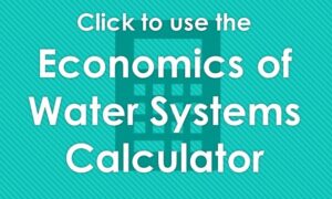 economics of water systems calculator